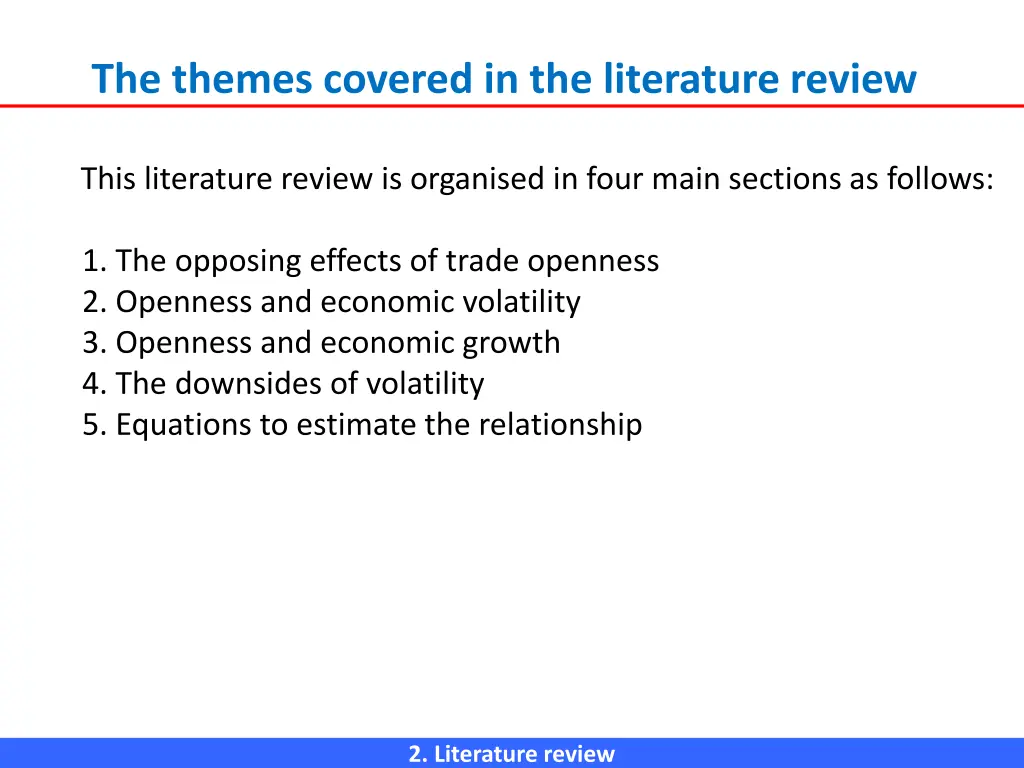 the themes covered in the literature review