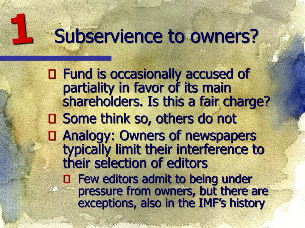 subservience to owners