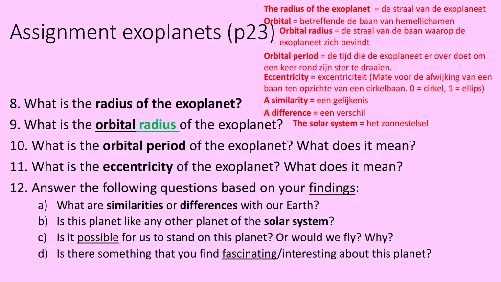 the radius of the exoplanet de straal