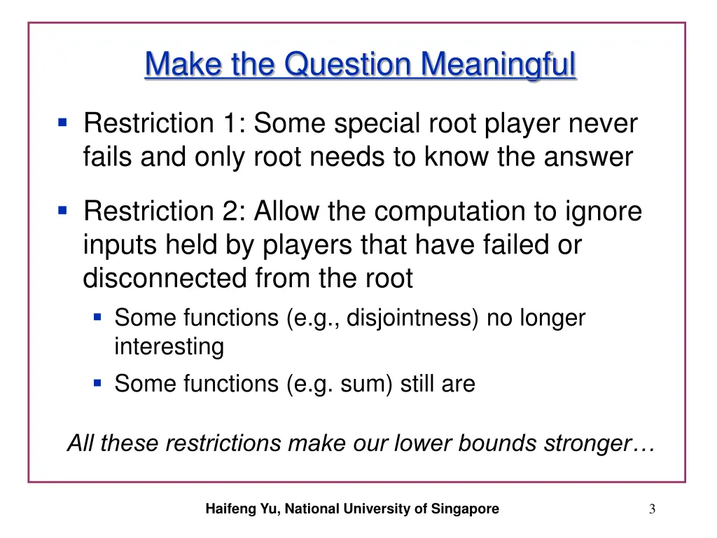 make the question meaningful