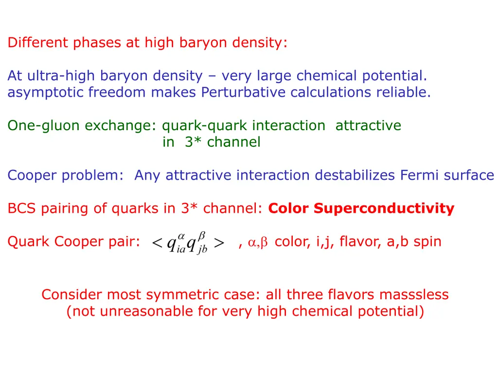 different phases at high baryon density