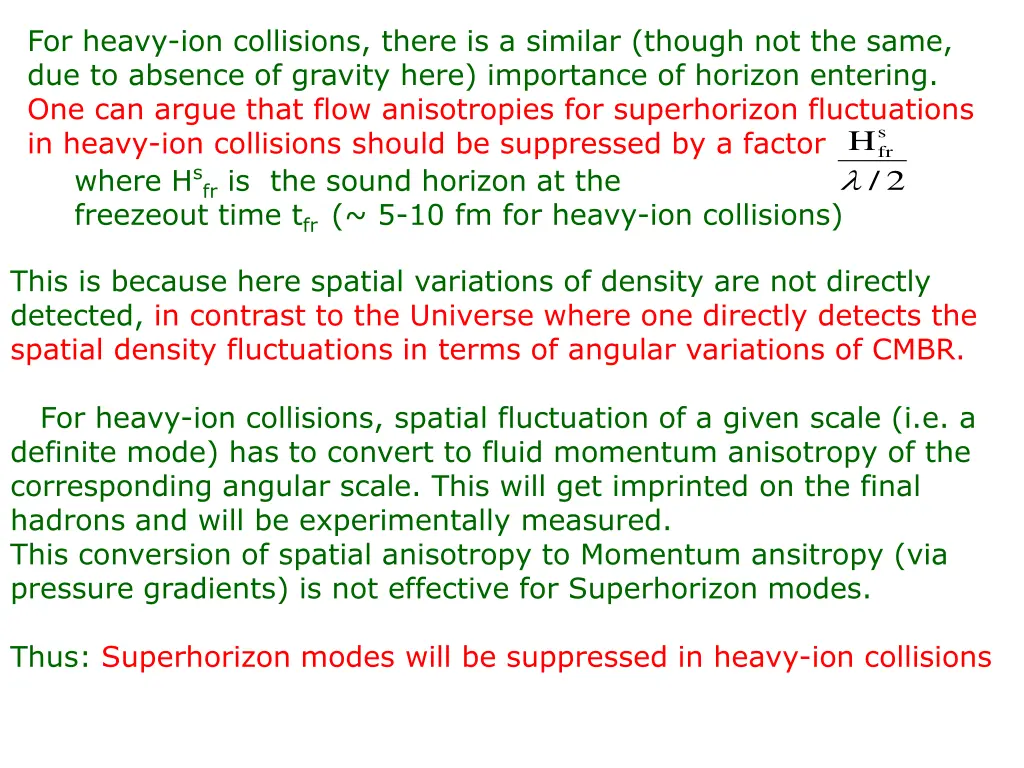 for heavy ion collisions there is a similar