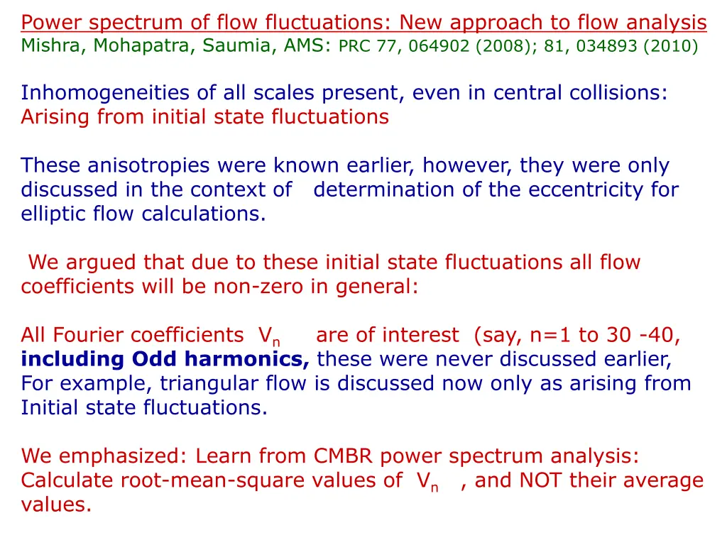power spectrum of flow fluctuations new approach