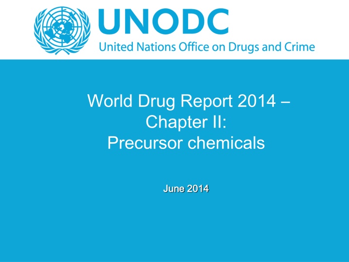 world drug report 2014 chapter ii precursor