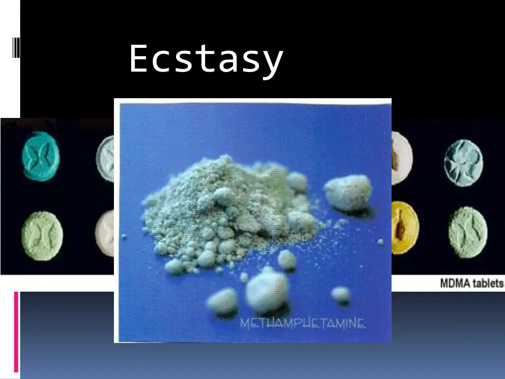 ecstasy