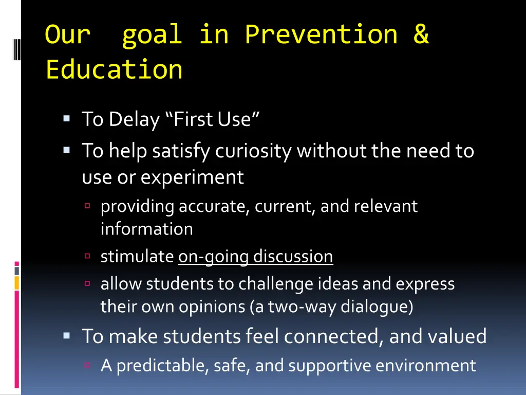 our goal in prevention education