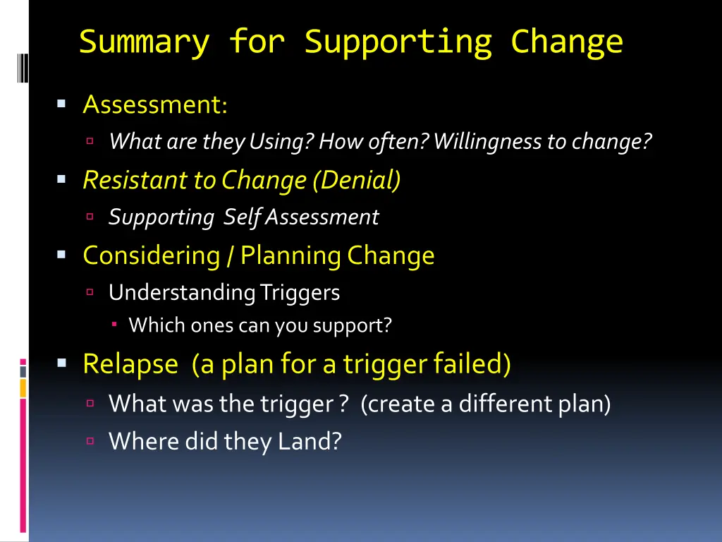 summary for supporting change