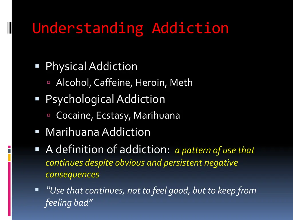understanding addiction