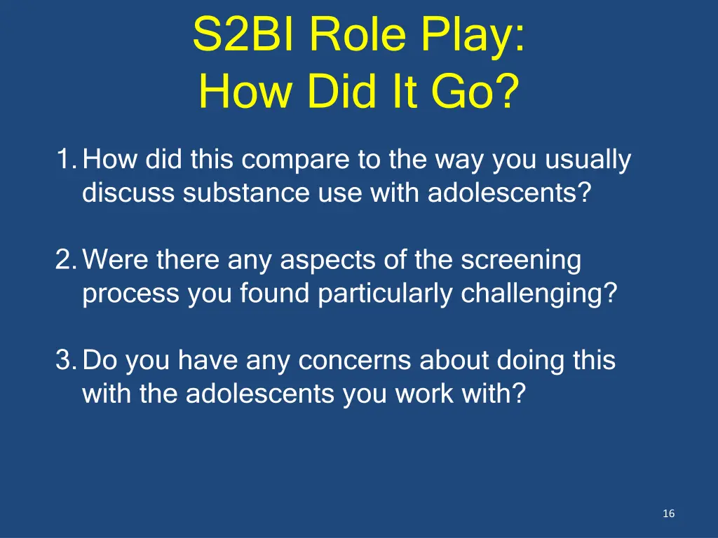 s2bi role play how did it go