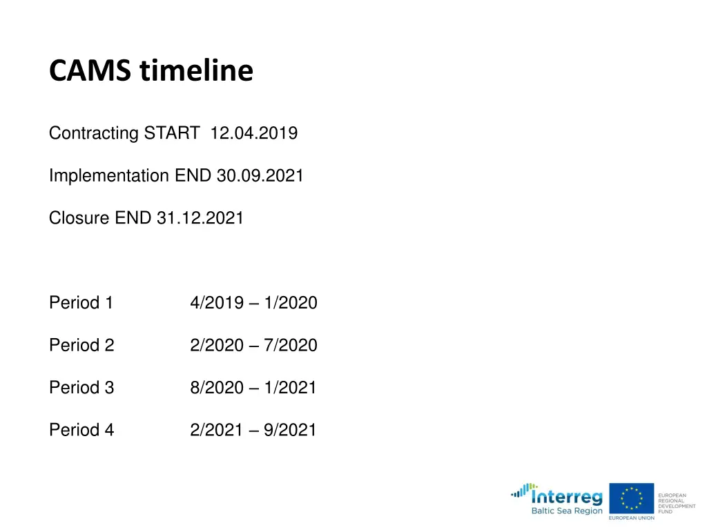cams timeline