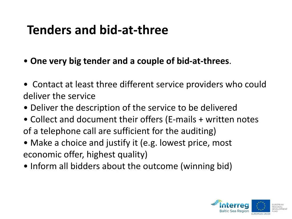 tenders and bid at three