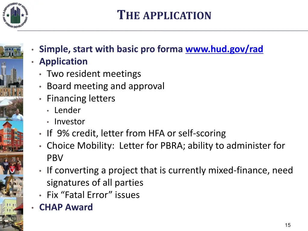 t he application