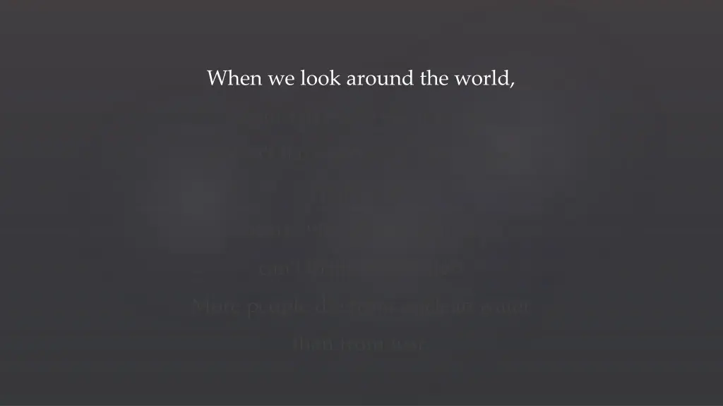 when we look around the world 2