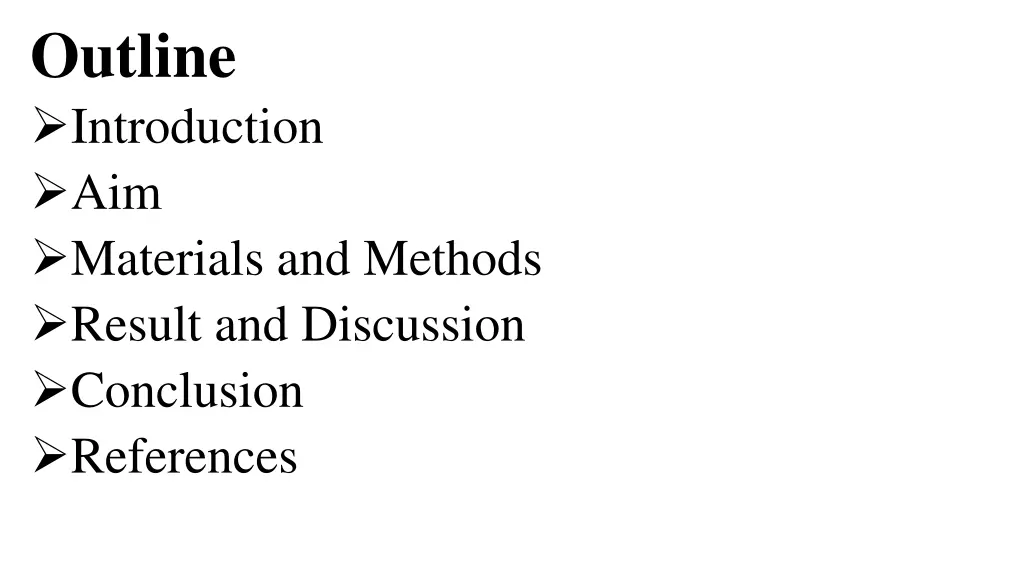 outline introduction aim materials and methods