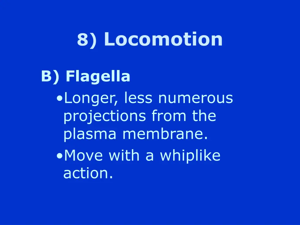 8 locomotion