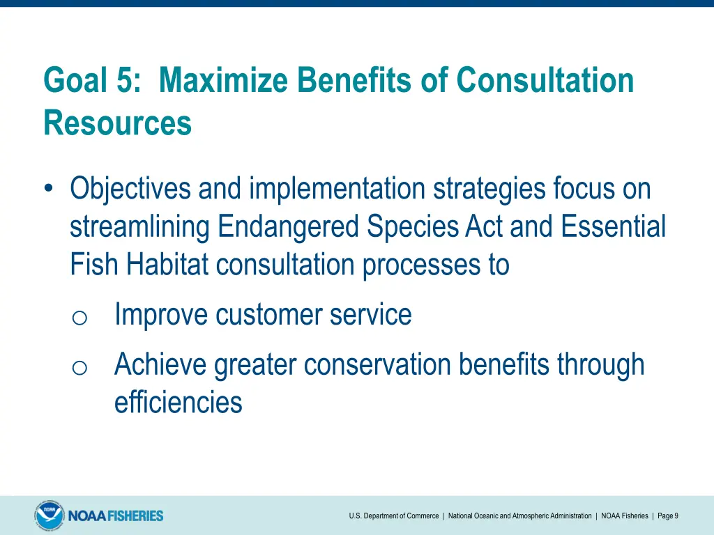 goal 5 maximize benefits of consultation resources