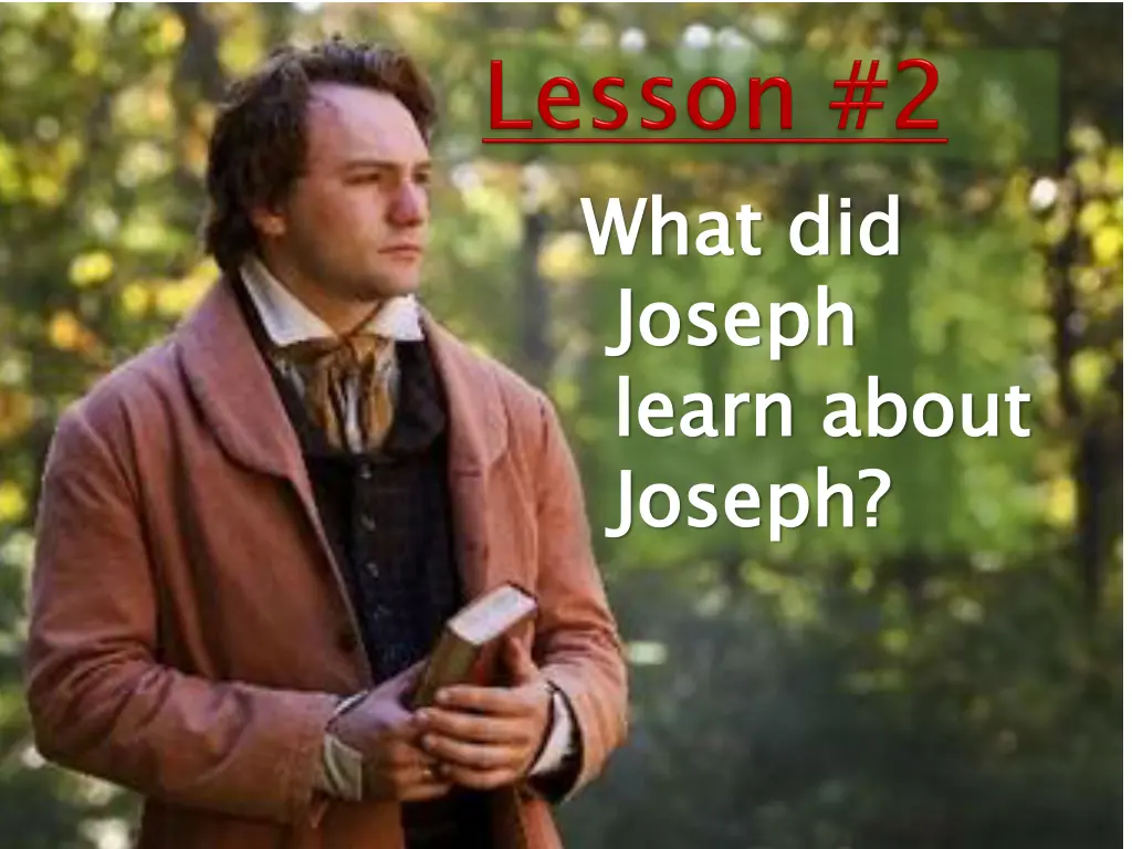 what did joseph learn about joseph