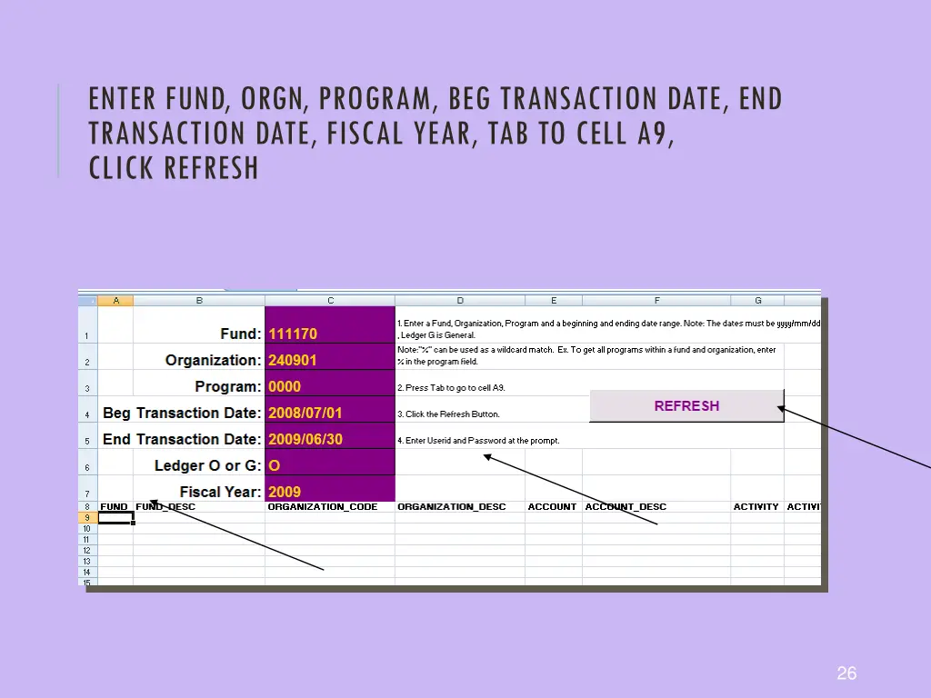 enter fund orgn program beg transaction date