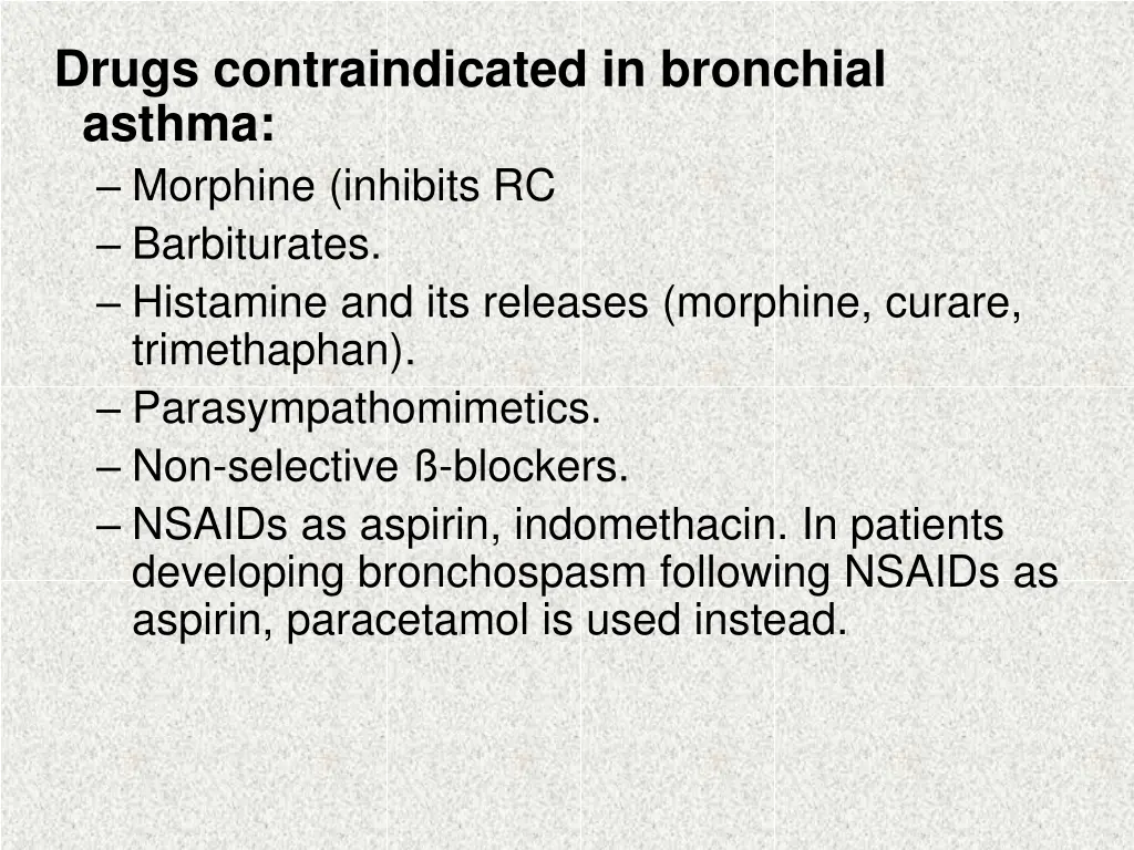 drugs contraindicated in bronchial asthma