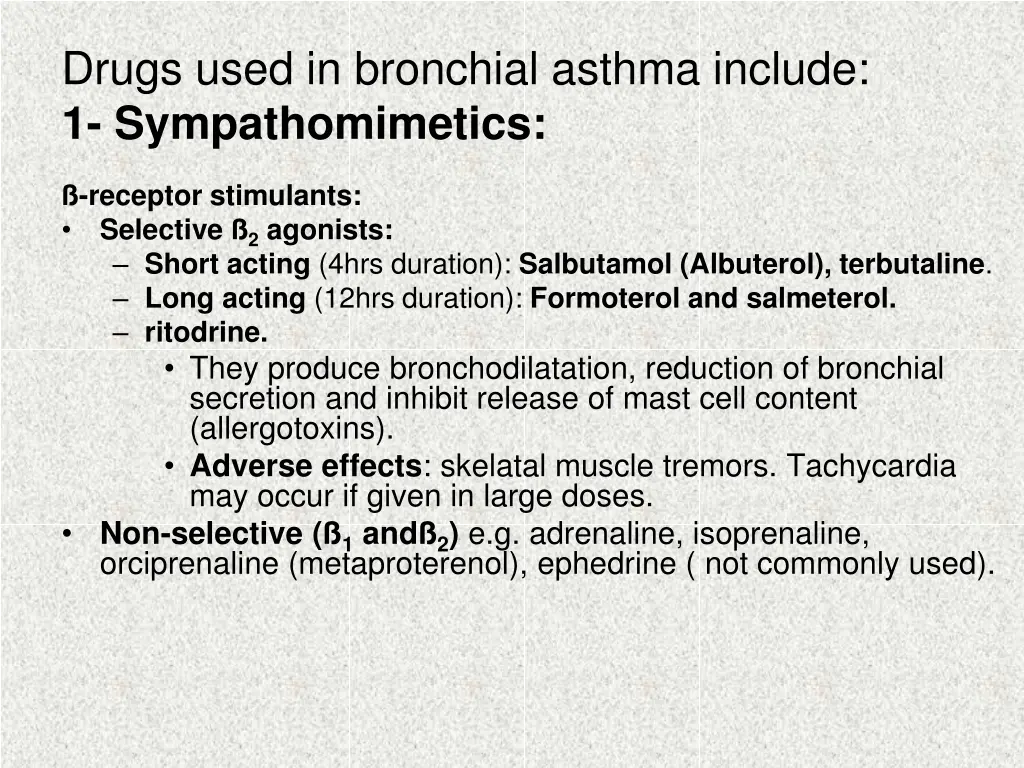 drugs used in bronchial asthma include