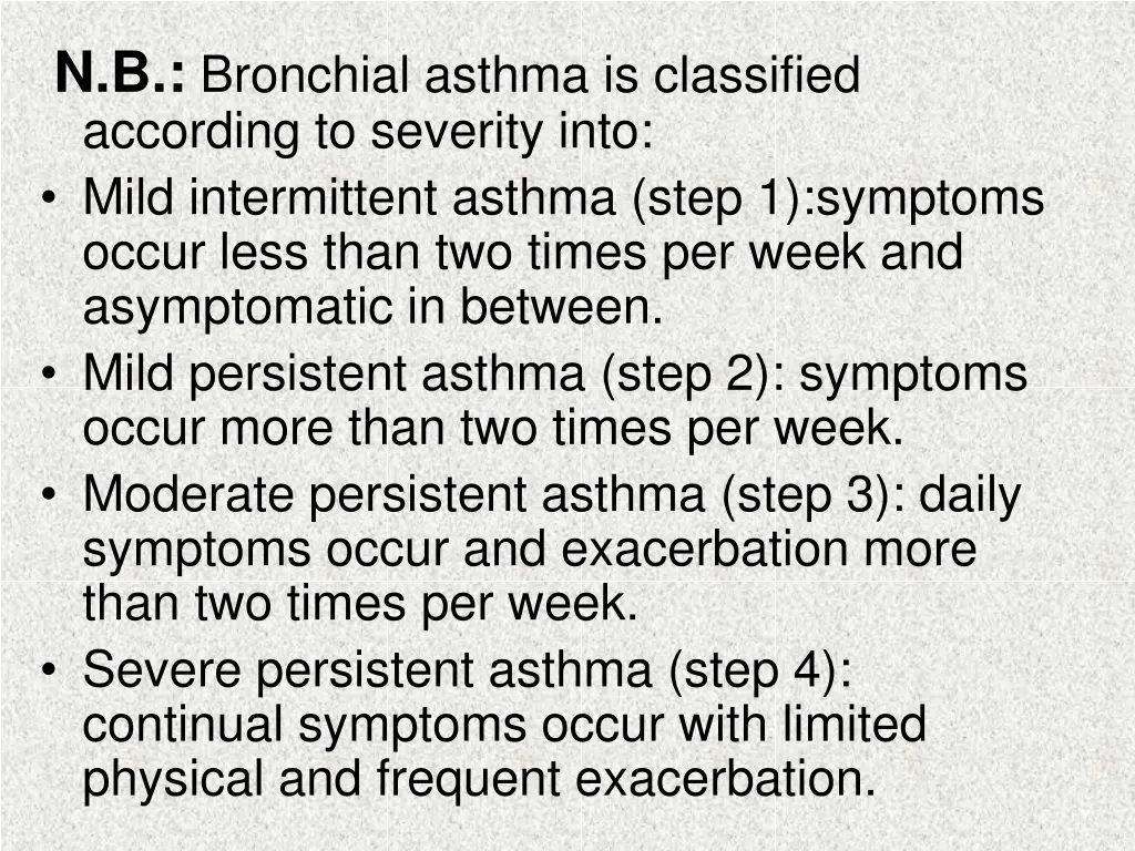 n b bronchial asthma is classified according