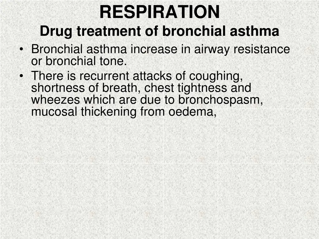 respiration drug treatment of bronchial asthma