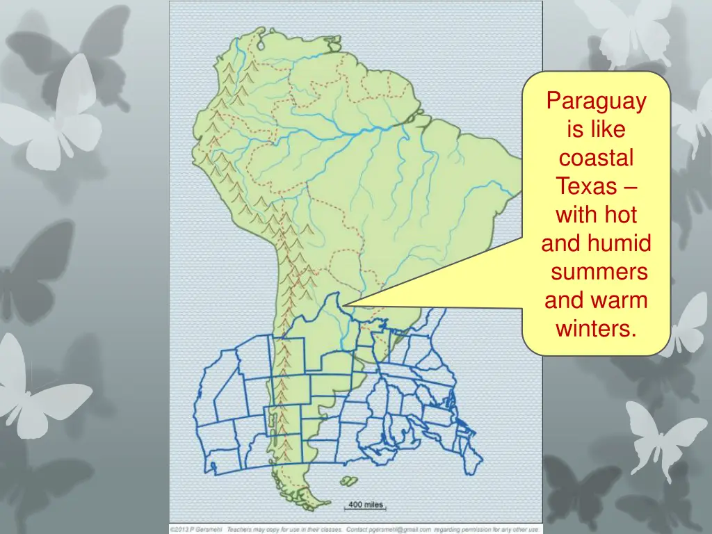 paraguay is like coastal texas with hot and humid