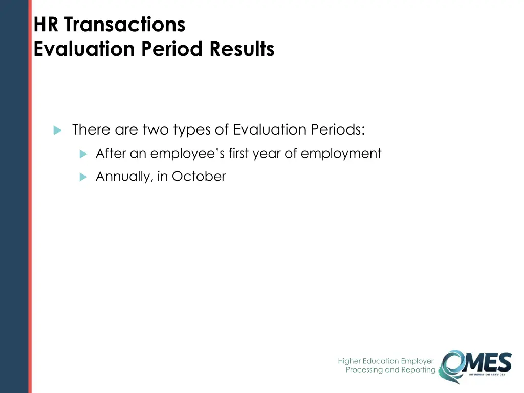 hr transactions evaluation period results