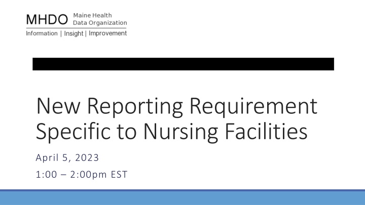 new reporting requirement specific to nursing