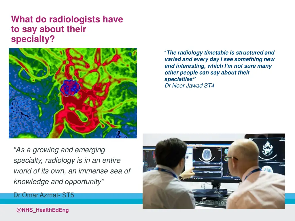 what do radiologists have to say about their