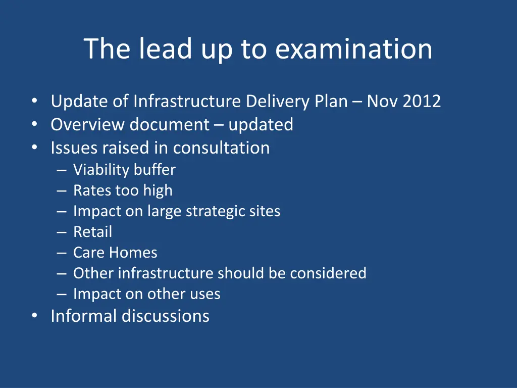 the lead up to examination