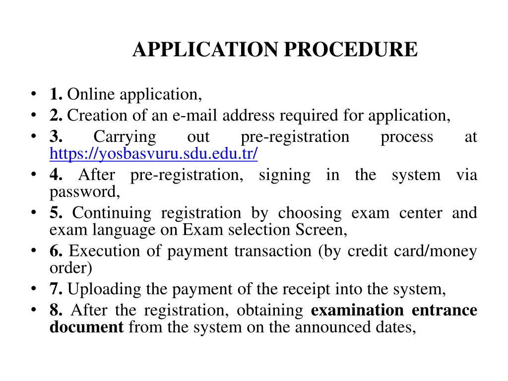 application procedure