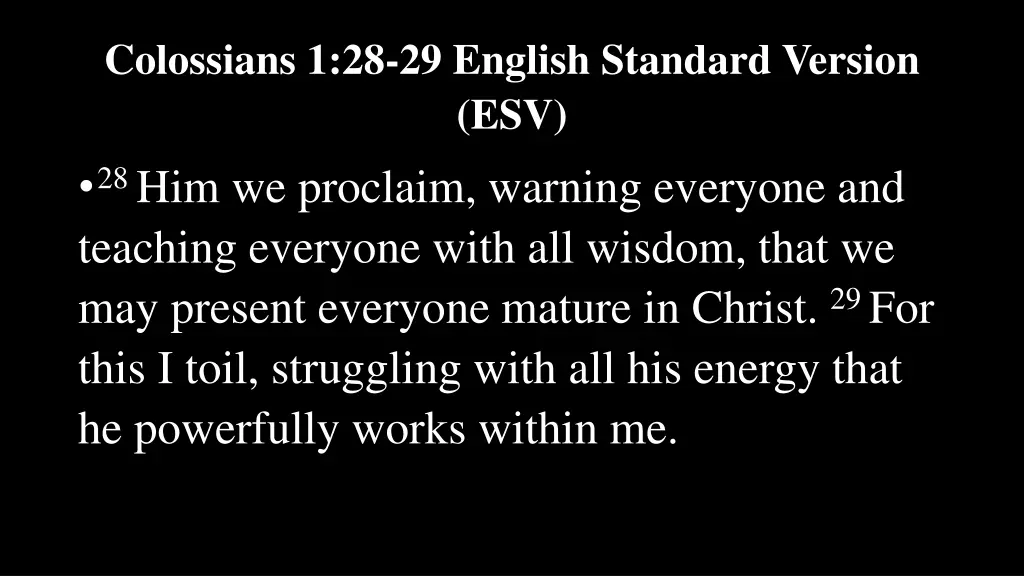 colossians 1 28 29 english standard version