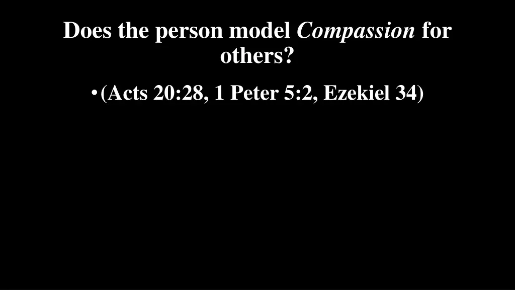 does the person model compassion for others
