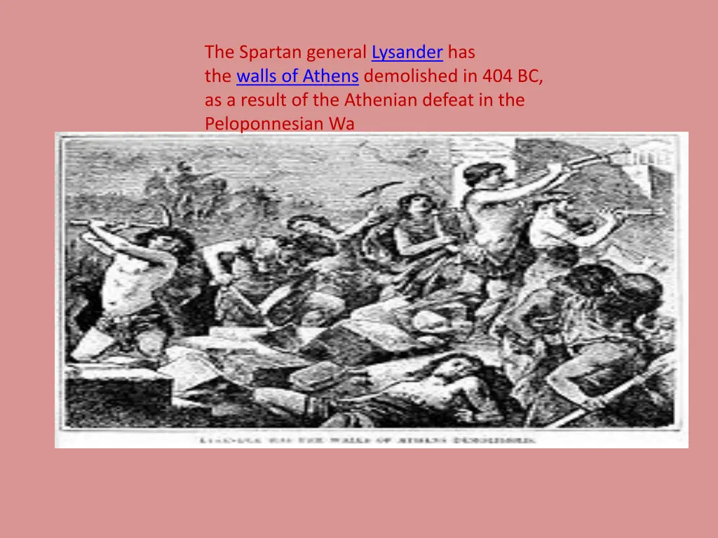 the spartan general lysander has the walls