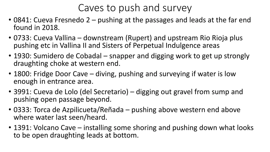 caves to push and survey 1
