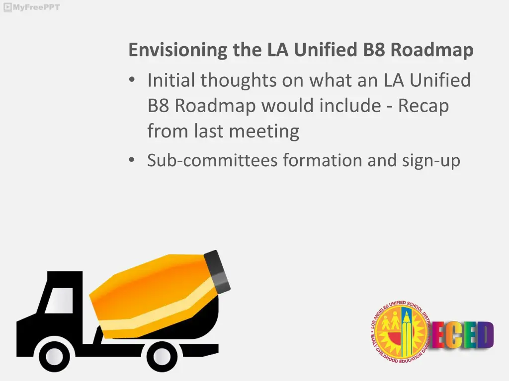 envisioning the la unified b8 roadmap initial