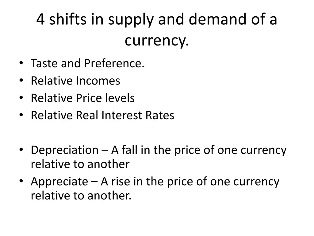 4 shifts in supply and demand of a currency taste