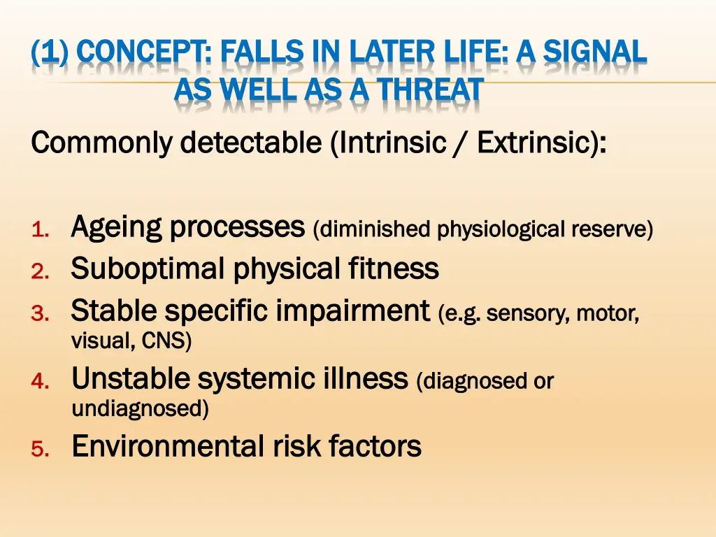 1 concept falls in later life a signal 1 concept
