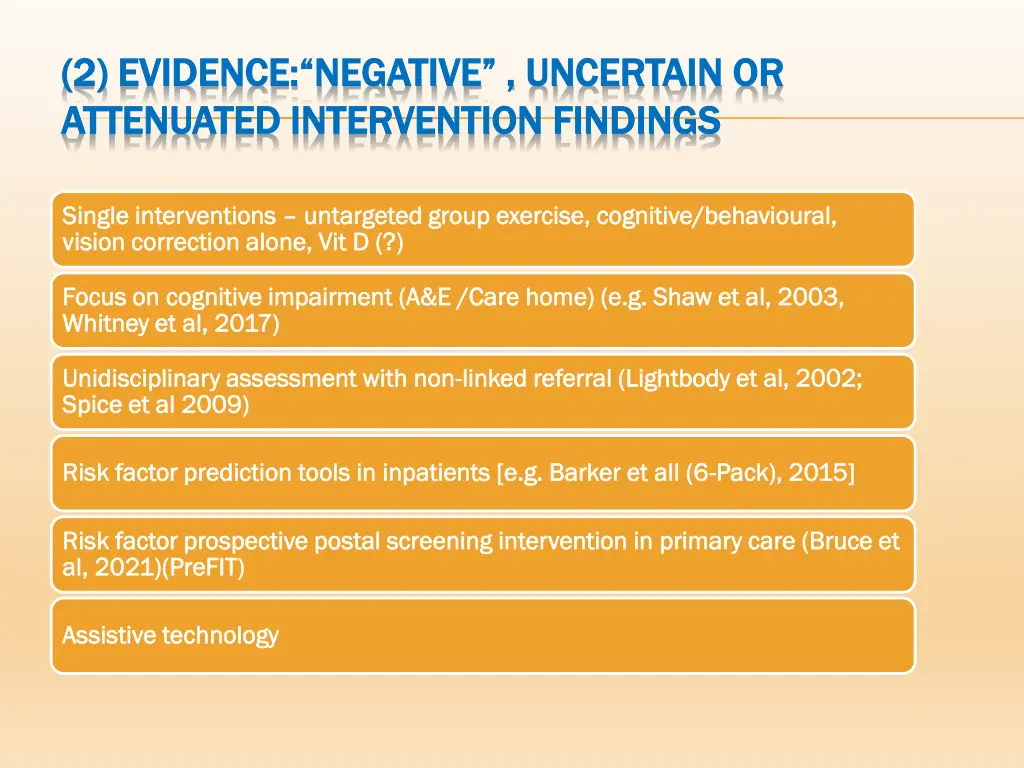 2 evidence negative uncertain or 2 evidence