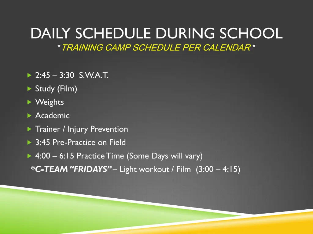 daily schedule during school training camp