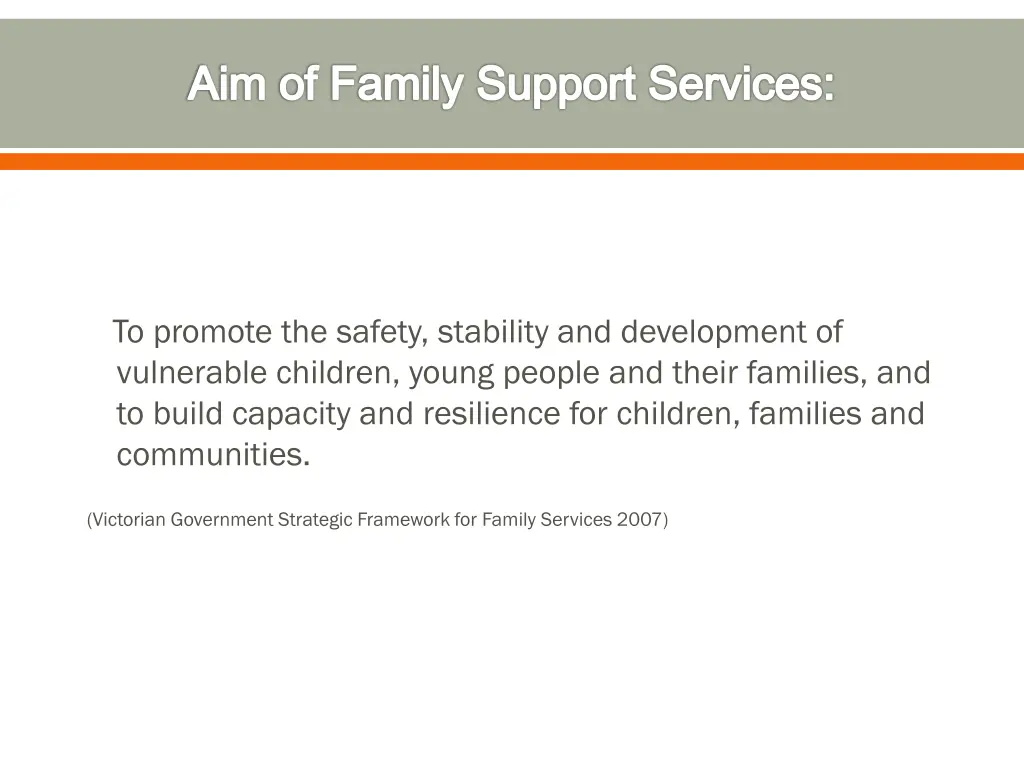 aim of family support services