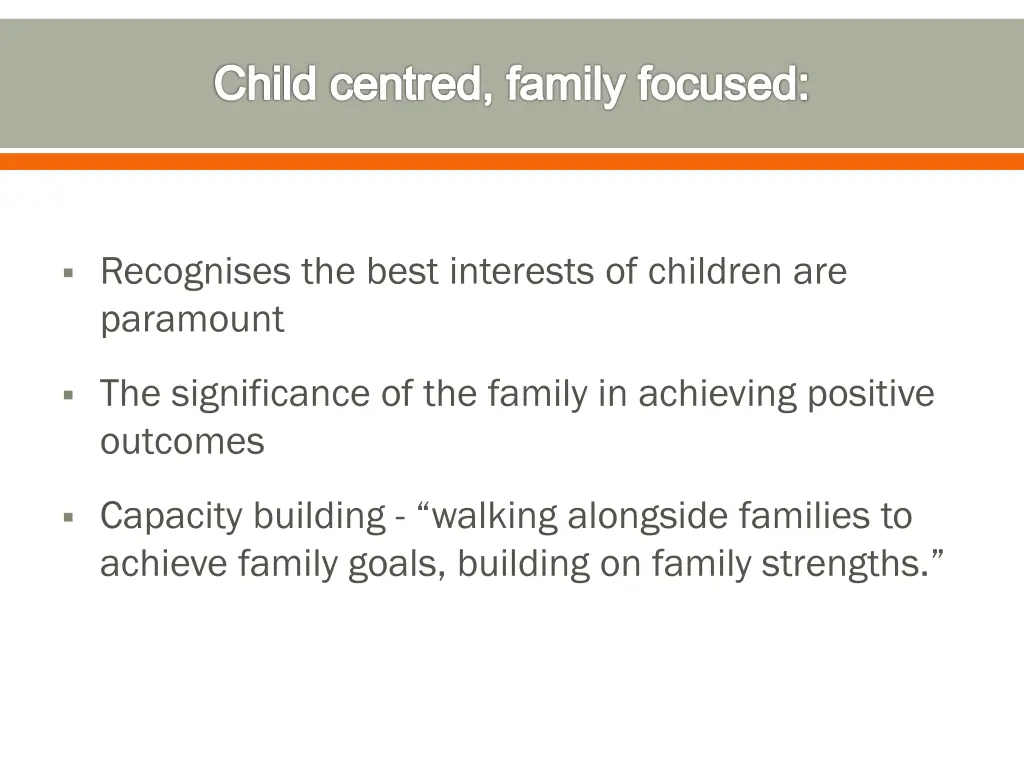 child centred family focused