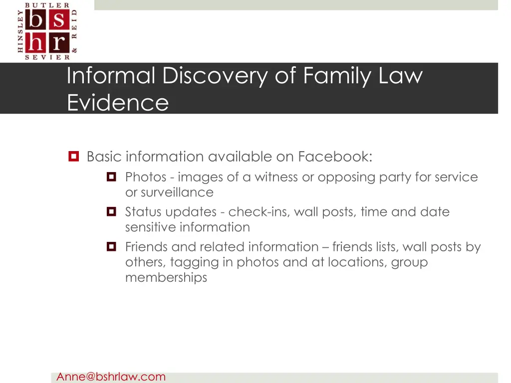 informal discovery of family law evidence