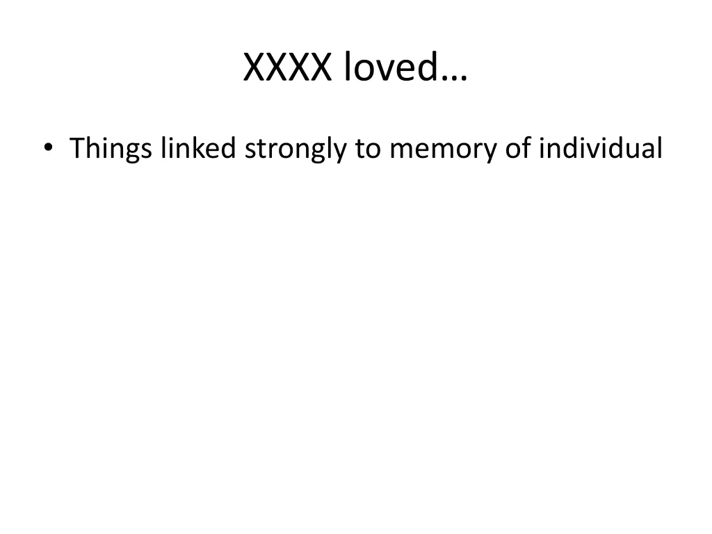 xxxx loved