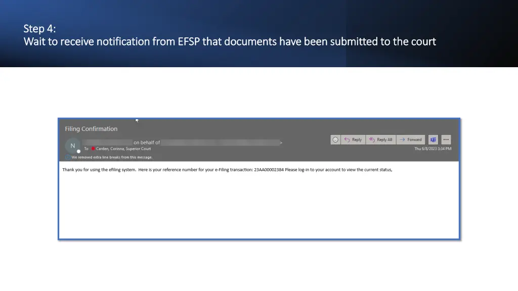 step 4 step 4 wait to receive notification from