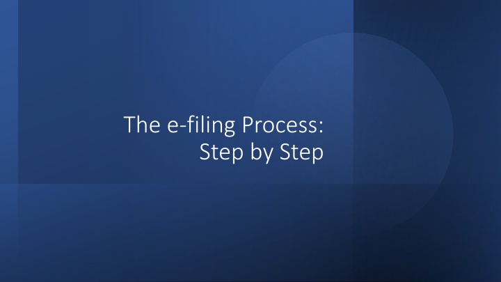 the e filing process step by step