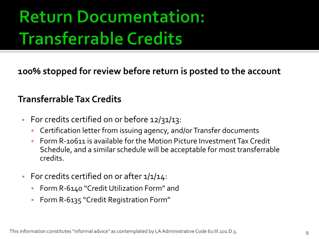 100 stopped for review before return is posted