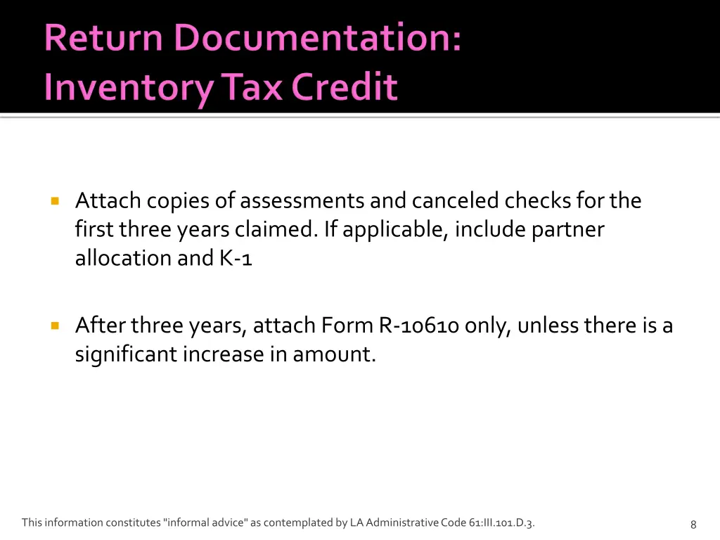 attach copies of assessments and canceled checks