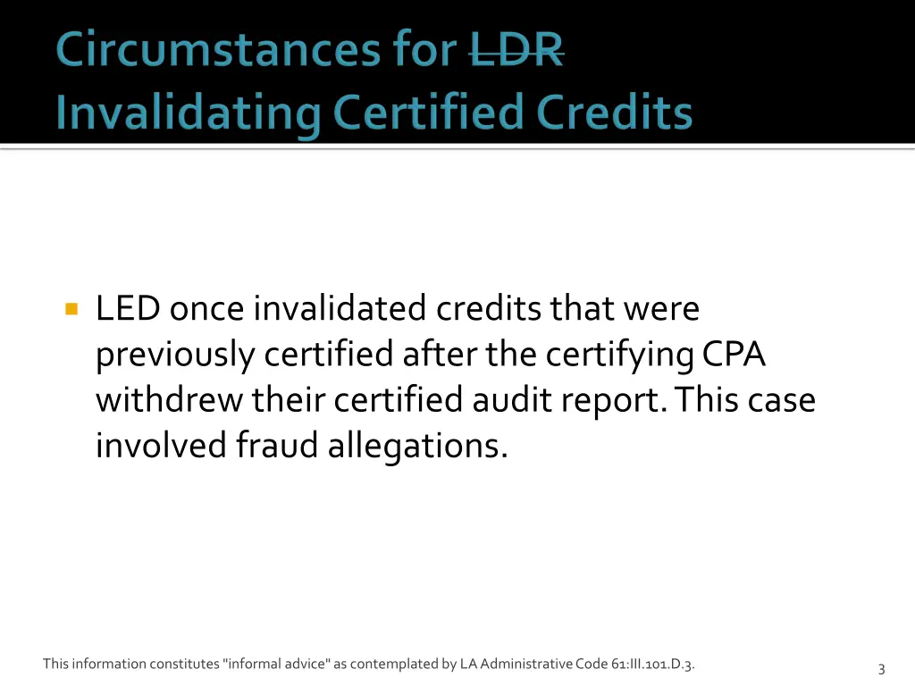 led once invalidated credits that were previously